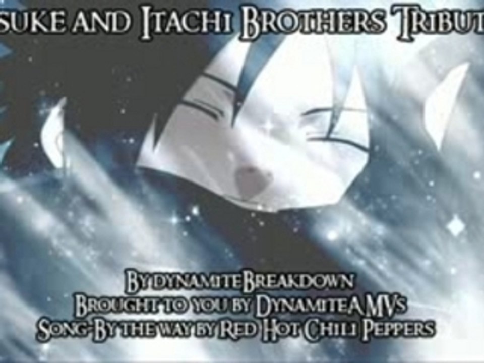 Naruto -Sasuke & Itachi brothers tribute