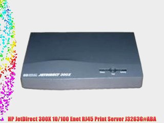 HP JetDirect 300X 10/100 Enet RJ45 Print Server J3263G#ABA