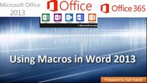 Creating and Using Macros in Word 2013