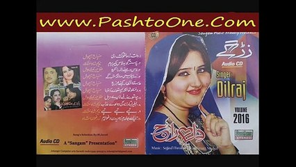 Dil Raj - Zarge Pashto New Songs Album 2015 Part-7