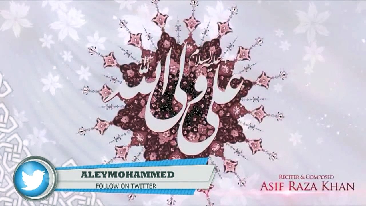 Wajib Hai Ali Asif Raza Manqabat 2015-16 HD