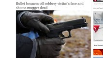 Crazy!  Bullet Bounces Off Mans Face & Drops Thief Dead!