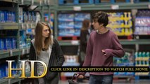Release Date : 2015-07-24 Paper Towns Full Movie Streaming