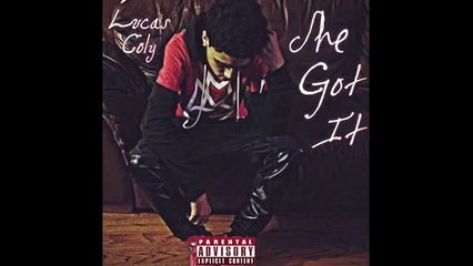 Lucas Coly - She Got It