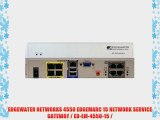 EDGEWATER NETWORKS 4550 EDGEMARC 15 NETWORK SERVICE GATEWAY / ED-EM-4550-15 /