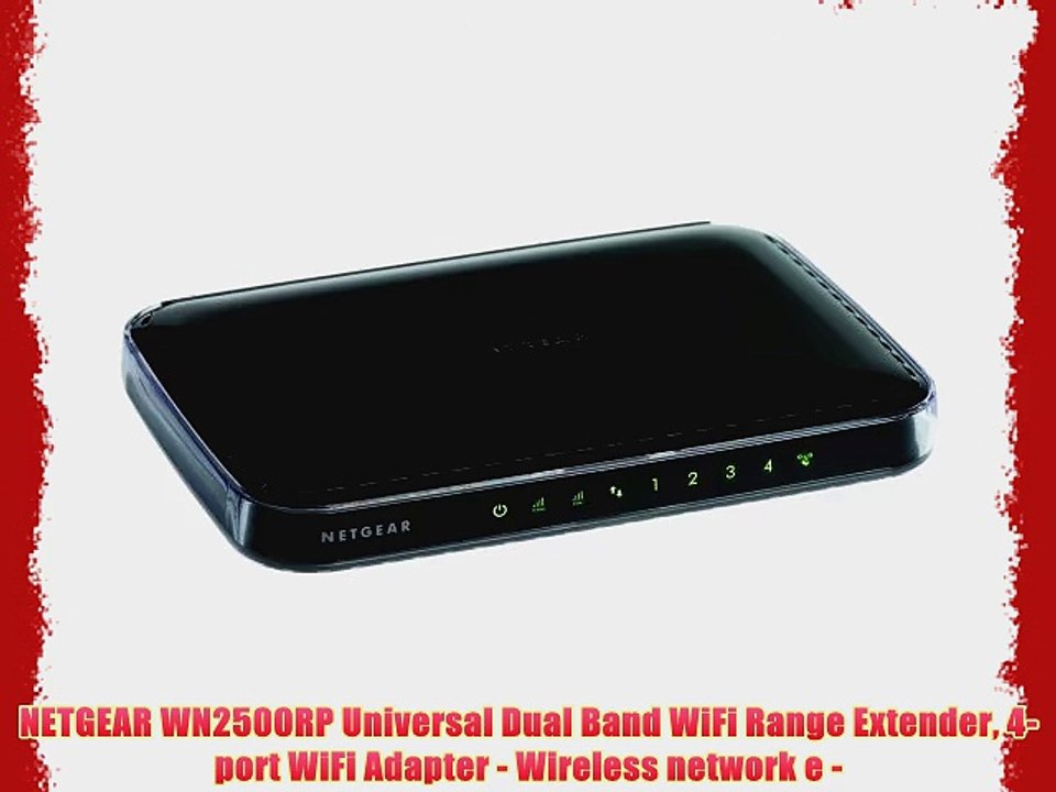 NETGEAR WN2500RP Universal Dual Band WiFi Range Extender 4-port WiFi Adapter - Wireless network