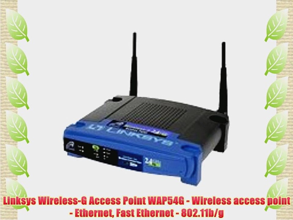 Linksys Wireless-G Access Point WAP54G - Wireless access point - Ethernet Fast Ethernet - 802.11b/g