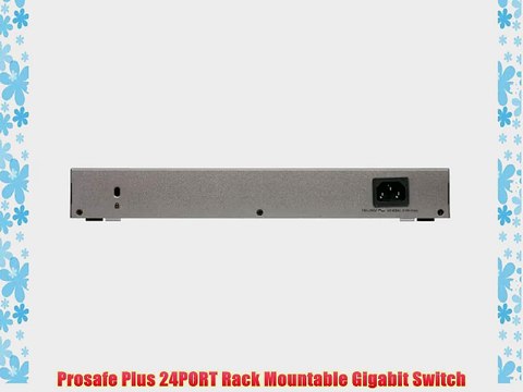 Prosafe Plus 24PORT Rack Mountable Gigabit Switch