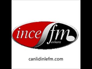 radyo ince fm