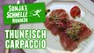 Thunfisch-Carpaccio - Rezept (Sonja's Schnelle Nummer #61)
