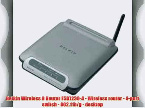 Belkin Wireless G Router F5D7230-4 - Wireless router - 4-port switch - 802.11b/g - desktop