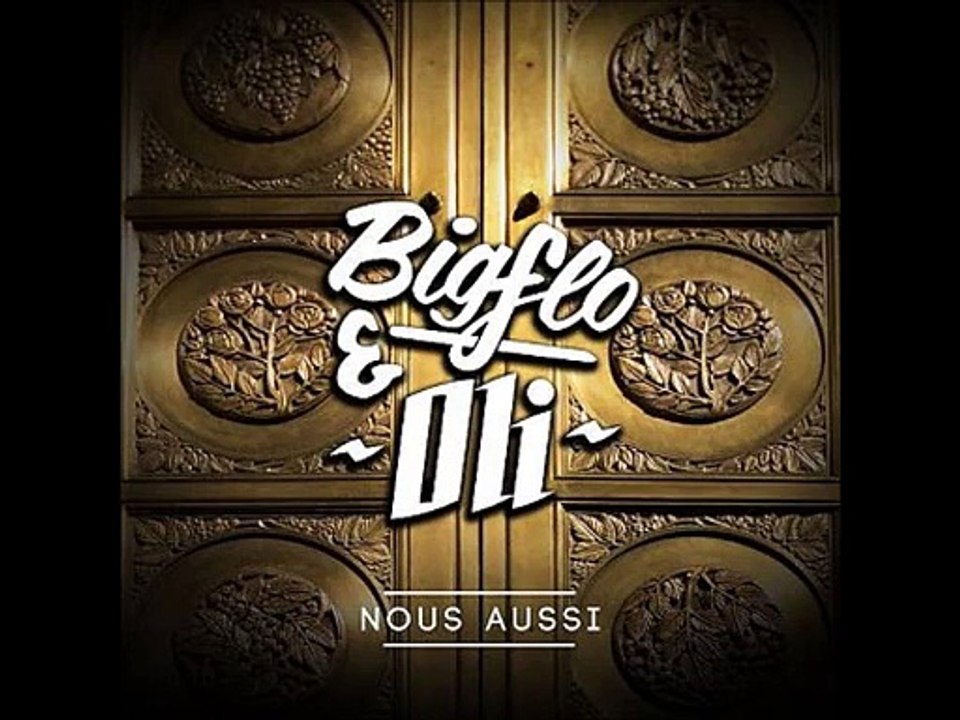 Bigflo & Oli - Le Bouchon ( 2o15 )
