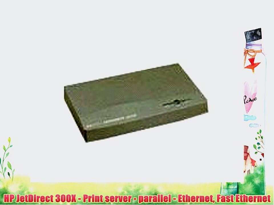 HP JetDirect 300X - Print server - parallel - Ethernet Fast Ethernet