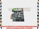 Syba 4 Port SATA II PCI-e x4 Card Marvell Chipset with optioanl eSATA Ports Components Other