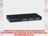 TRENDnet 24-Port Unmanaged Copper Gigabit Switch (24x 10/100/1000Mpbs Auto-Negotiation and
