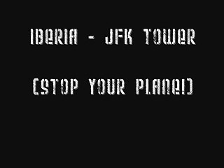 Iberia - JFK air traffic controller conversation  (Stop your plane!)