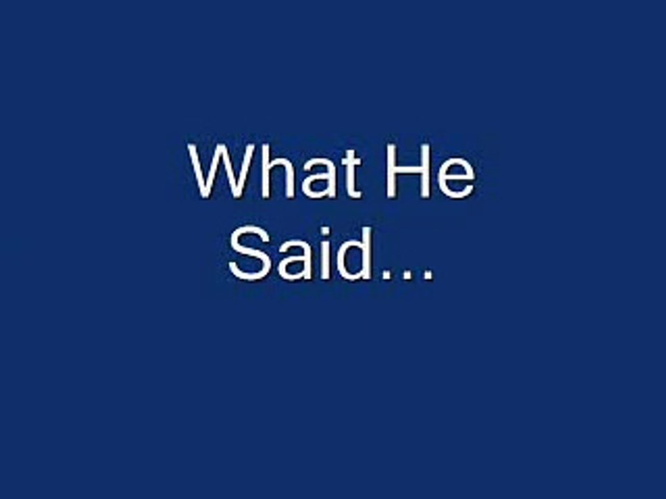 What Obama Said and What He Said He Said