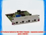 HP ProCurve Switch XL 100/1000-T Module - expansion module - 4 ports ( J4821B )