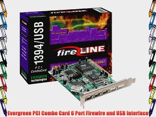 Evergreen PCI Combo Card 6 Port Firewire and USB Interface