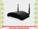 Hawking Technologies Hi-Gain Hawnr1 Wireless Router IEEE 802.11n Draft 2 X Antenna Ism Band