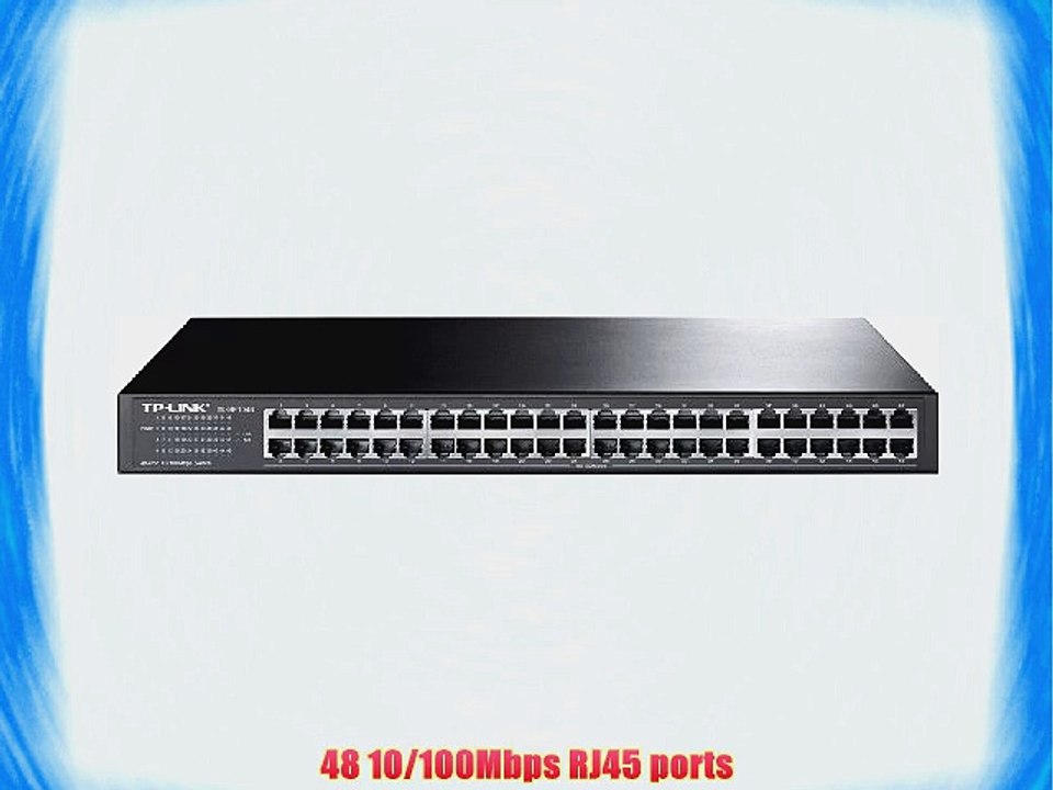 TP-LINK TL-SF1048 48-Port 10/100Mbps Switch 19-inch Rackmount 9.6Gbps Capacity
