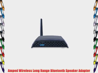 Amped Wireless Long Range Bluetooth Speaker Adapter