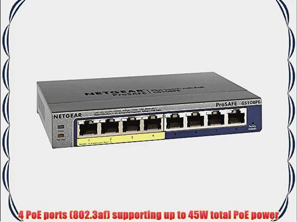 NETGEAR ProSAFE 8-Port Gigabit Plus Switch with 4-port PoE (GS108PE-300NAS)