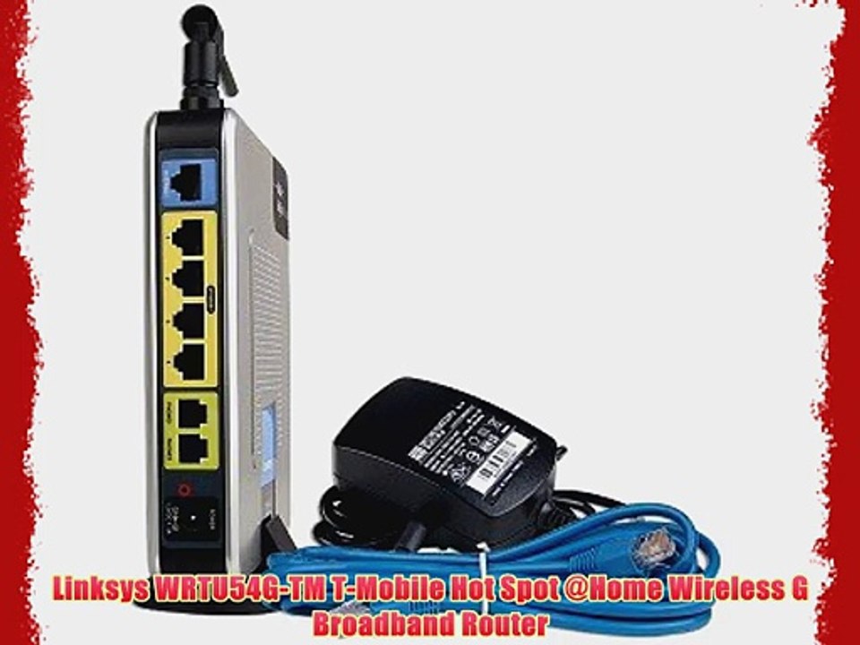 Linksys WRTU54G-TM T-Mobile HotSpot @Home 54Mbps 802.11g Wireless LAN 4-Port Router w/2 Standard