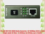 TP-LINK MC111CS WDM Media Converter 10/100Mbps RJ45 to 100M single-mode SC fiber Tx:1550nm