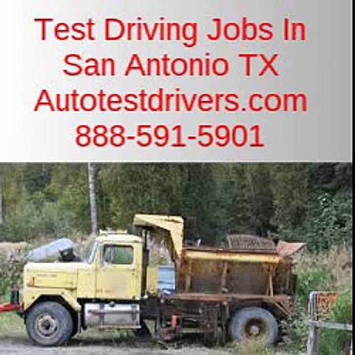 Test Driving Jobs In San Antonio TX | Autotestdrivers.com | 888-591-5901