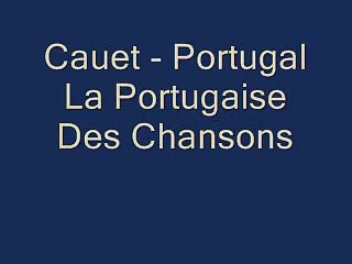 Cauet Portugal La Portugaise Des Chansons