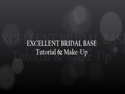 Excellent Bridal Base tutorial Excellent Cosmetics®