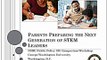 Parents Preparing the Next Generation of STEM Leaders