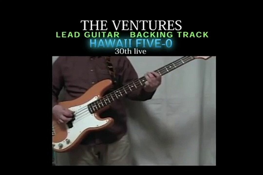 HAWAII FIVE-O  The Ventures Lead Guitar Backing Track 10/20 (with Bob Bass cover)