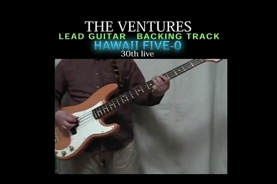 HAWAII FIVE-O The Ventures Lead Guitar Backing Track 10/20 (with Bob Bass cover)