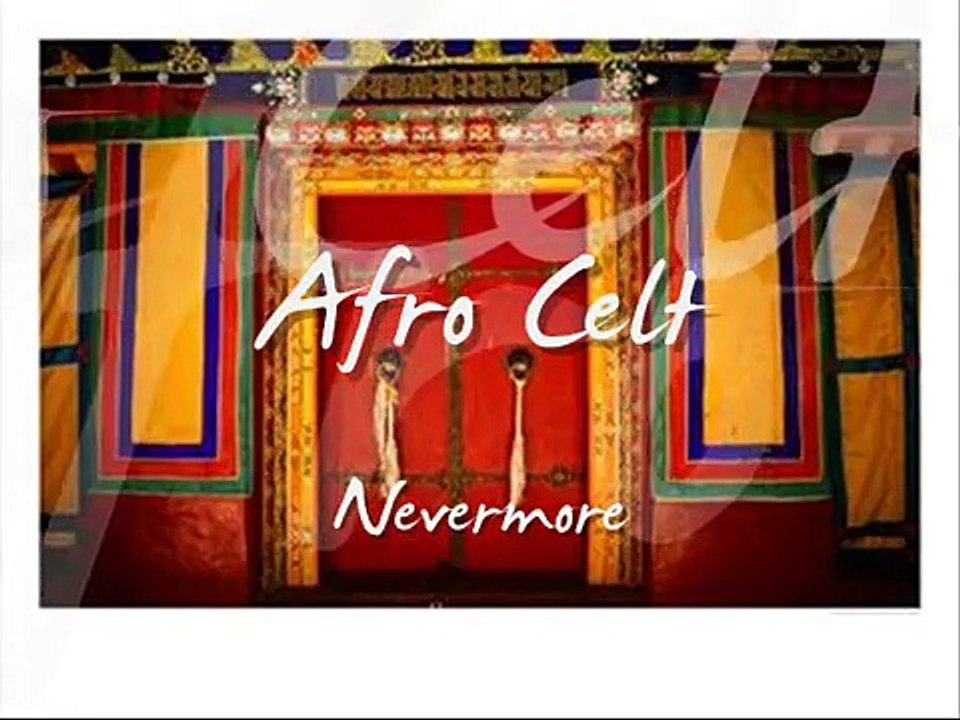 Afro Celt Sound System - Nevermore