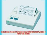 Seiko Direct Thermal Portable Receipt PRINTER203DPISERIAL 9-PIN52 CPS112MM P