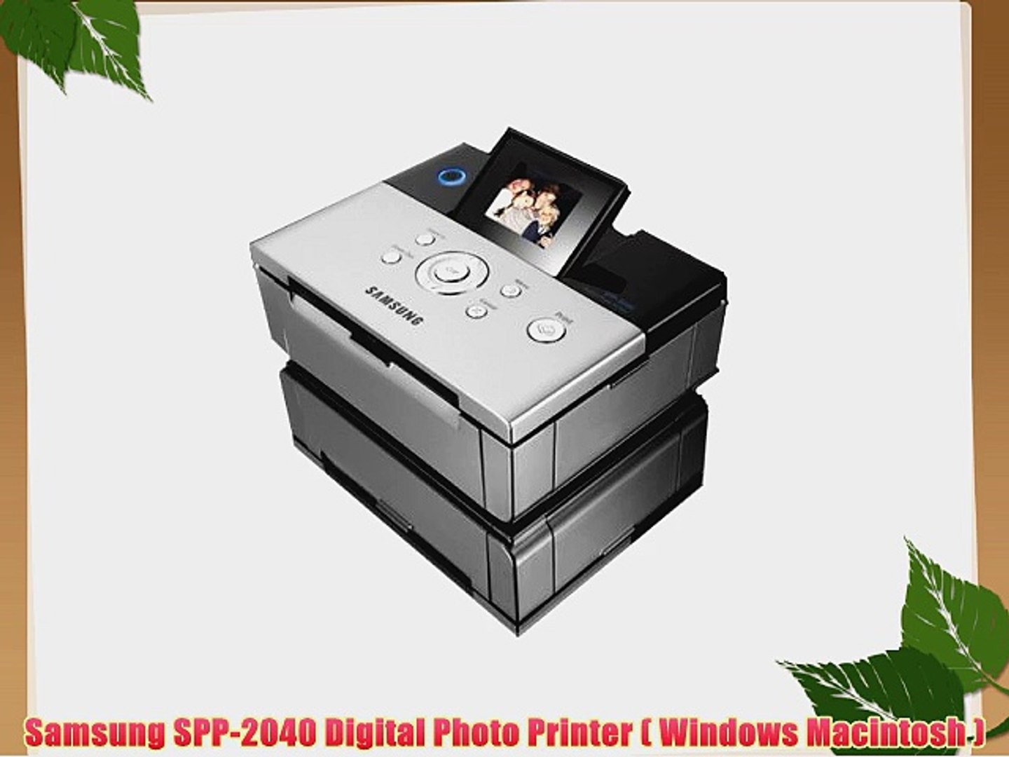Samsung SPP-2040 Digital Photo Printer ( Windows Macintosh ) - video  Dailymotion
