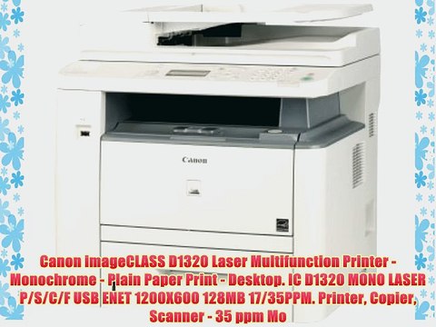 Canon imageCLASS D1320 Laser Multifunction Printer - Monochrome - Plain Paper Print - Desktop.