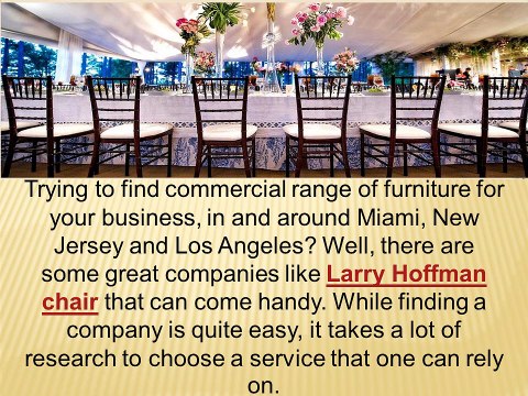 Quick Ideas On Finding A Service For Commercial Furniture Orders In Miami