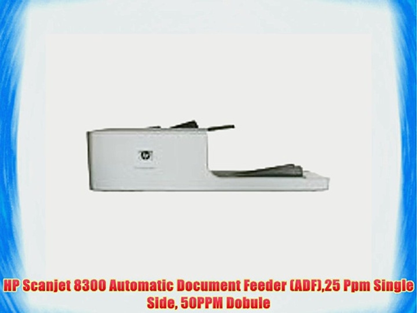 Hp Scanjet 8300 Automatic Document Feeder Adf 25 Ppm Single Side