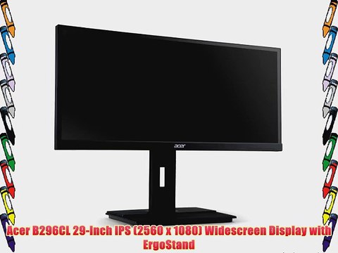 Acer B296CL 29-Inch IPS (2560 x 1080) Widescreen Display with ErgoStand