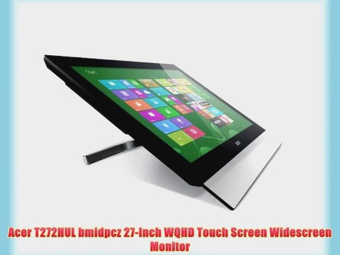 Acer T272HUL bmidpcz 27-Inch WQHD Touch Screen Widescreen Monitor