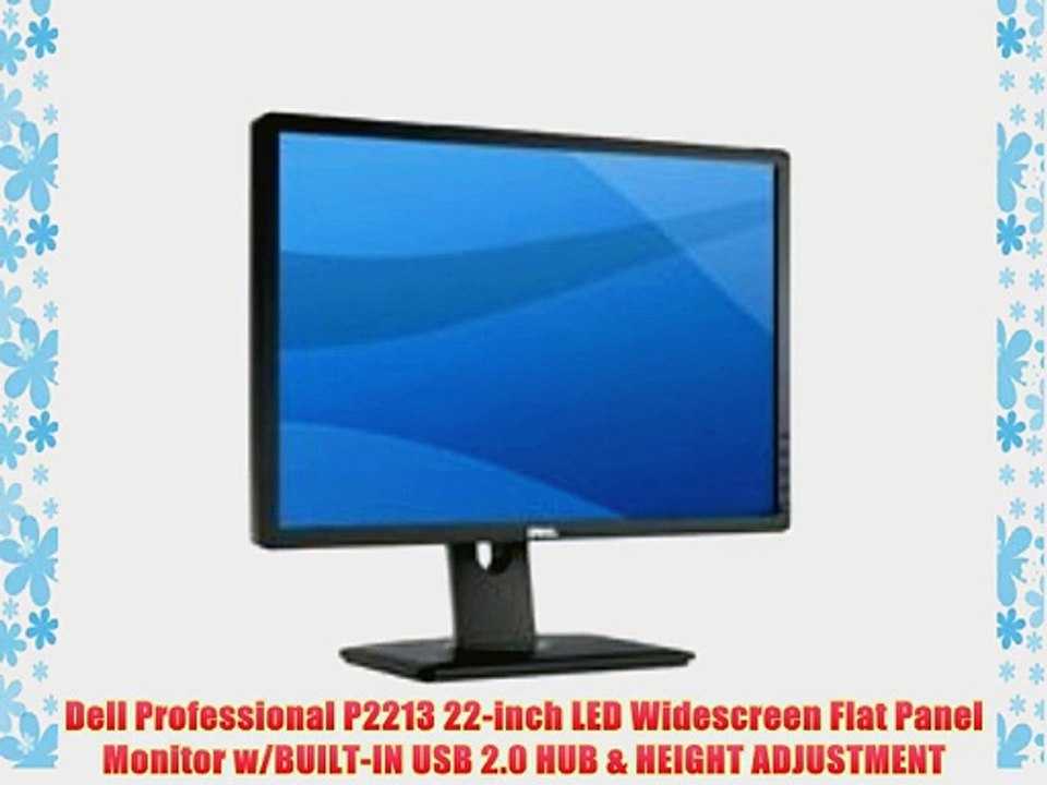 Dell Professional P2213 22-inch LED Widescreen Flat Panel Monitor w/BUILT-IN USB 2.0 HUB