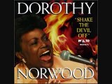 SHAKE THE DEVIL OFF -  DOROTHY NORWOOD