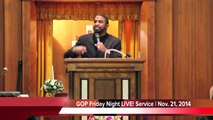 Friday Night LIVE! Service - Bishop James Nelson, Jr. (Preaching)