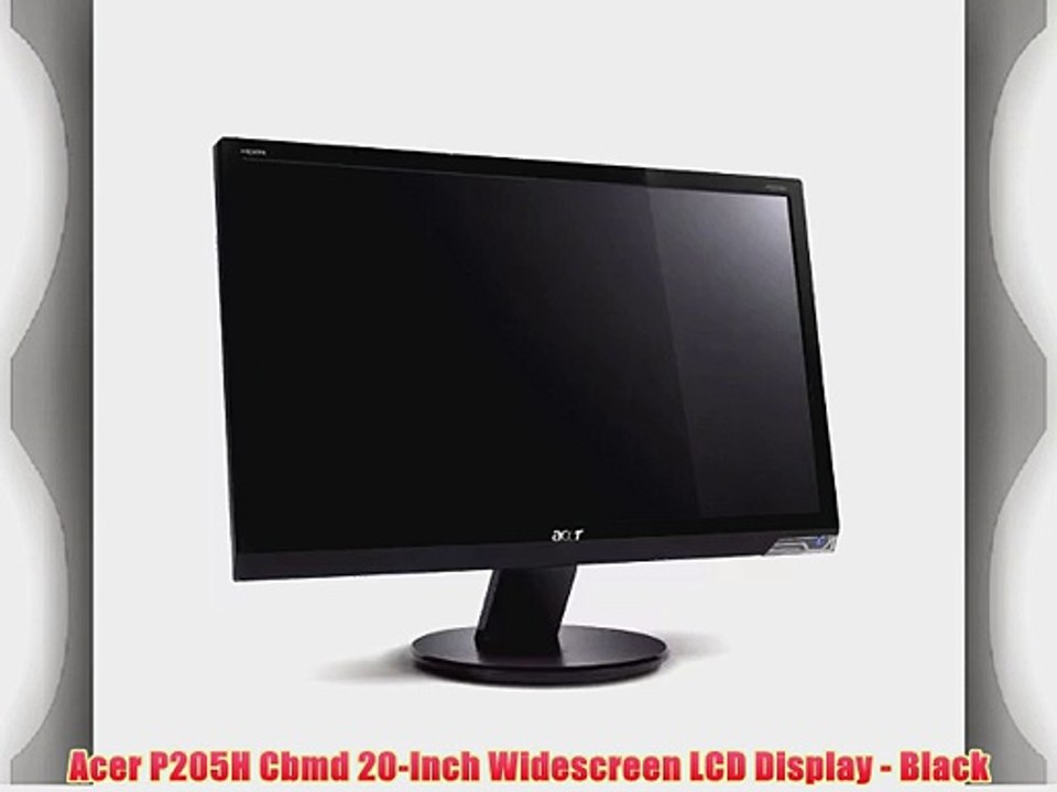 Acer P205H Cbmd 20-Inch Widescreen LCD Display - Black