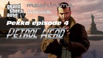 GTA IV Movie - Pekka Episode 4 Petrolhead