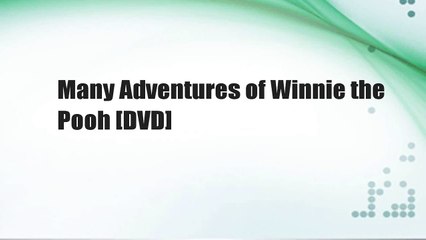 Many Adventures of Winnie the Pooh [DVD]