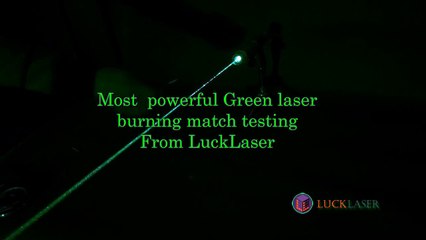 1000mw 532nm Green laser pointer burning match testing  From LuckLaser